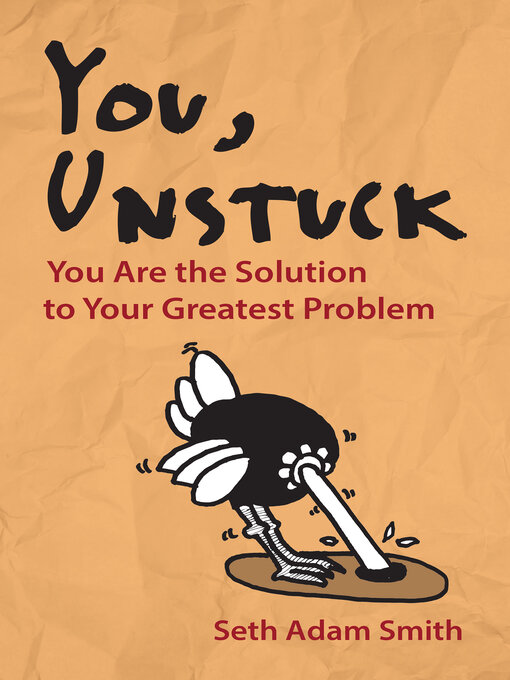 Title details for You, Unstuck by Seth Adam Smith - Available